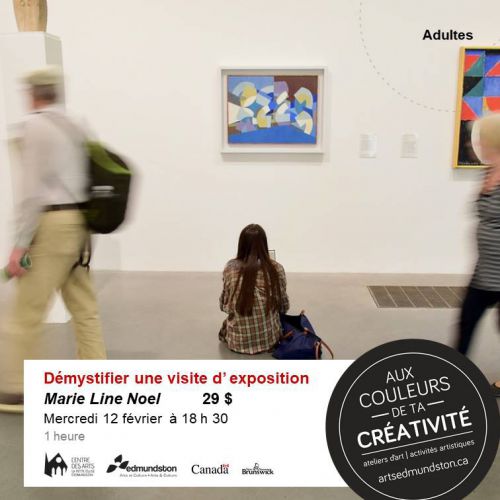 Démystifier une visite d’exposition avec Marie Line Noel