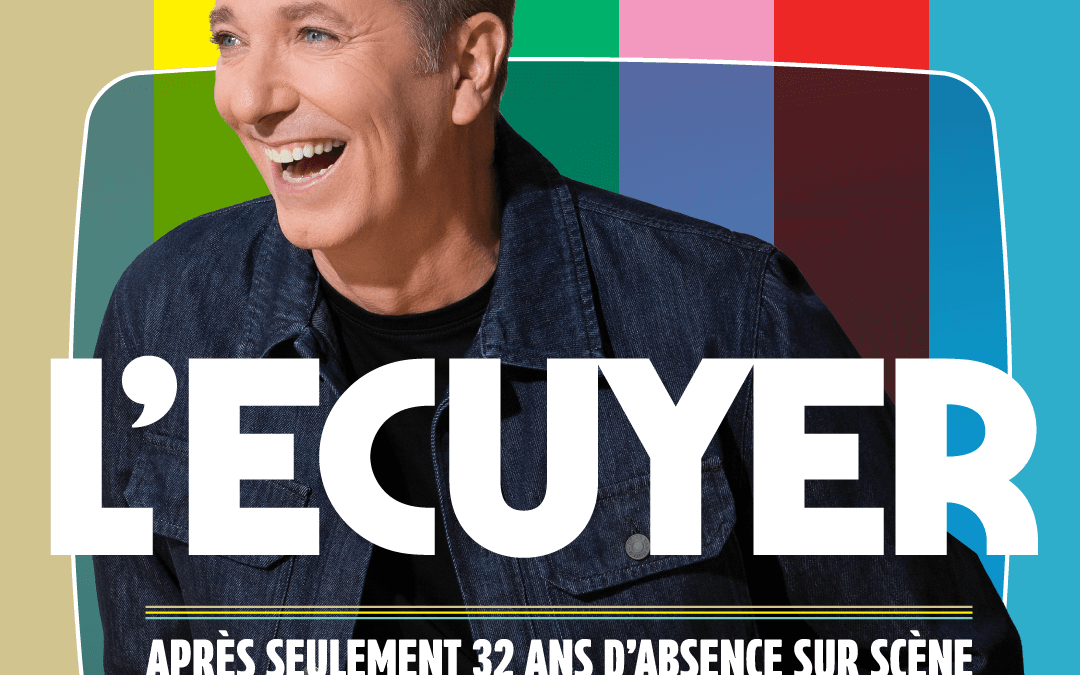 Patrice L&rsquo;Ecuyer Après seulement 32 ans d&rsquo;absence sur scène